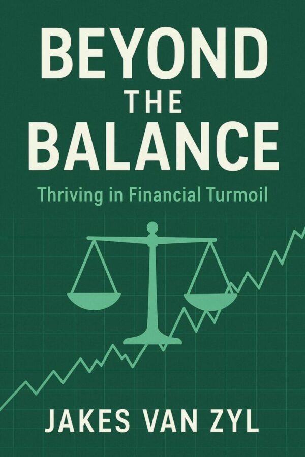Beyond the Balance: Thriving in Financial Turmoil