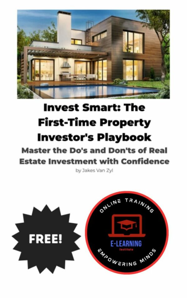 Invest Smart: The First-Time Property Investor's Playbook